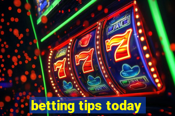 betting tips today